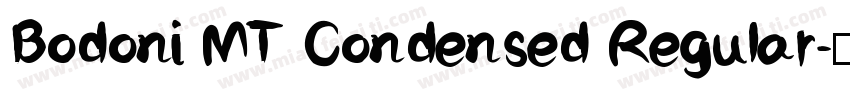 Bodoni MT Condensed Regular字体转换